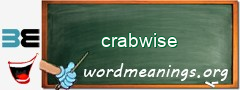 WordMeaning blackboard for crabwise